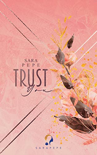TRUST YOU (TRUST- Reihe) von Books on Demand GmbH