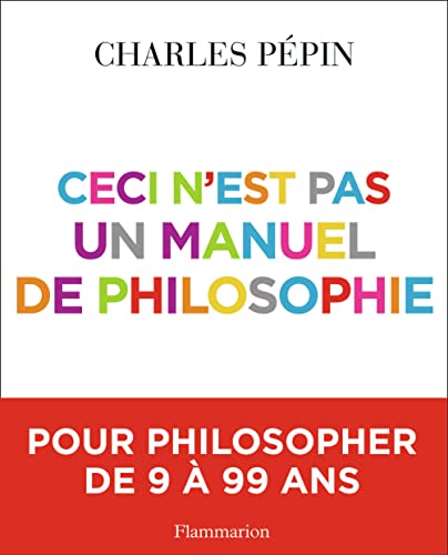 Ceci n'est pas un manuel de philosophie von FLAMMARION