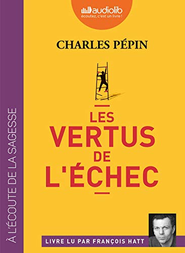 Les Vertus de l'échec: Livre audio 1 CD MP3 von AUDIOLIB