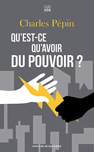 Qu'est-ce qu'avoir du pouvoir ?