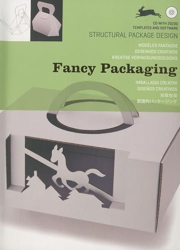 Fancy Packaging: Kreative Verpackungsdesigns: Kreative Verpackungsdesigns. Dtsch.-Engl.-Italien.-Französ.-Span- Russ -Portugies.-Japan. (Structural Package Design)