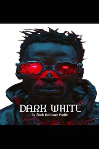 DARK WHITE The Extraterrestrial Quest: Digital Guardian (Dark White (The Digital Guardian Series), Band 3) von Independently published