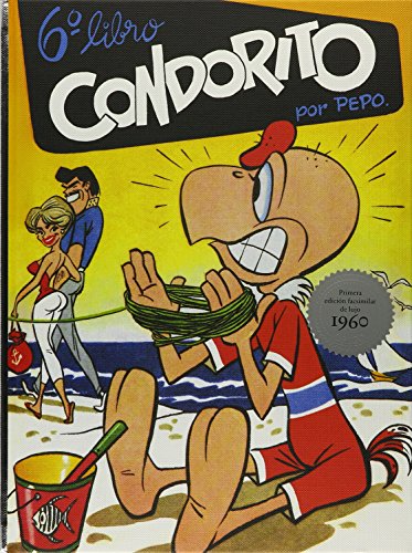 Condorito. Sexto libro (Los primeros diez libros de Condorito, Band 6) von REVERTE MANAGEMENT