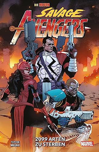 Die neuen Savage Avengers: Bd. 2: 2099 Arten zu sterben