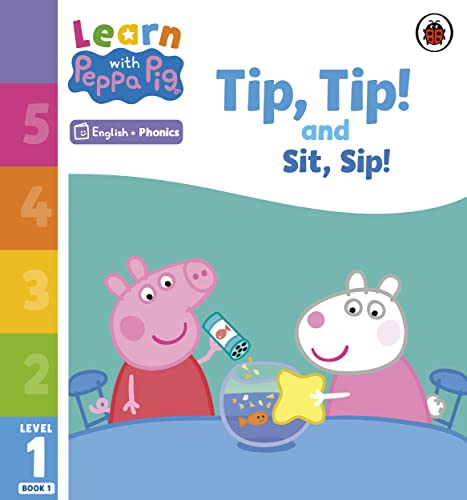 Learn with Peppa Phonics Level 1 Book 1 – Tip Tip and Sit Sip (Phonics Reader) von Ladybird