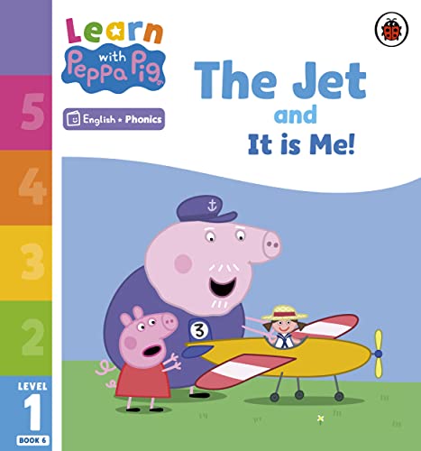 Learn with Peppa Phonics Level 1 Book 6 – The Jet and It is Me! (Phonics Reader)