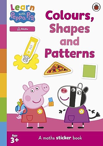 Learn with Peppa: Colours, Shapes and Patterns sticker activity book Learn with Peppa: Colours, Shapes and Patterns sticker activity book