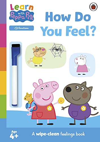 Learn with Peppa: How Do You Feel?: Wipe-Clean Activity Book von Ladybird