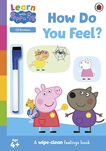 Learn with Peppa: How Do You Feel?: Wipe-Clean Activity Book Learn with Peppa: How Do You Feel?: Wipe-Clean Activity Book von Ladybird