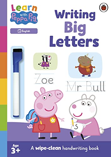 Learn with Peppa: Writing Big Letters: Wipe-Clean Activity Book Learn with Peppa: Writing Big Letters: Wipe-Clean Activity Book von Ladybird