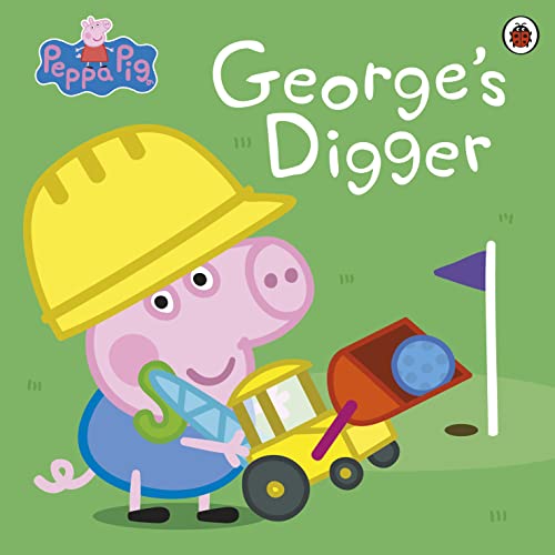 Peppa Pig: George’s Digger von Ladybird