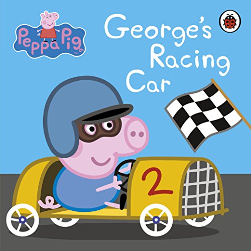 Peppa Pig: George's Racing Car Peppa Pig: George's Racing Car