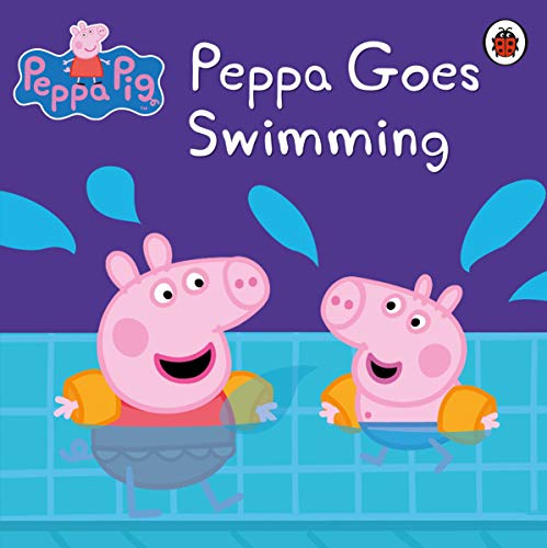 Peppa Pig: Peppa Goes Swimming Peppa Pig: Peppa Goes Swimming von Ladybird