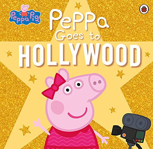 Peppa Pig: Peppa Goes to Hollywood: Bilderbuch von Ladybird