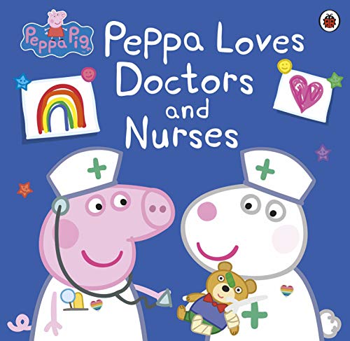 Peppa Pig: Peppa Loves Doctors and Nurses: Bilderbuch