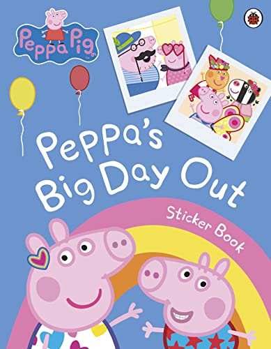 Peppa Pig: Peppa's Big Day Out Sticker Scenes Book: Stickerbuch von Ladybird
