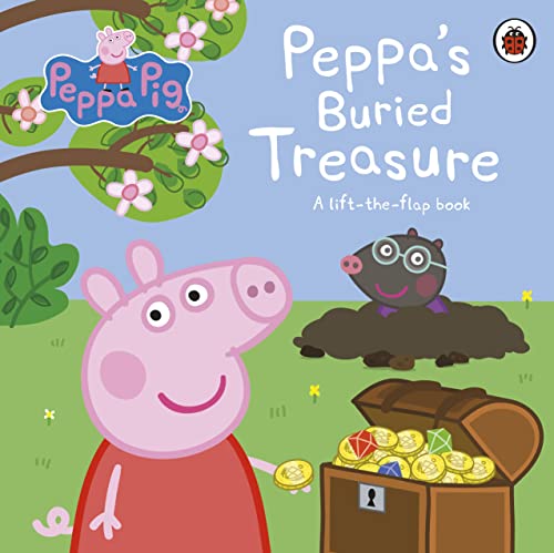 Peppa Pig: Peppa's Buried Treasure: A lift-the-flap book