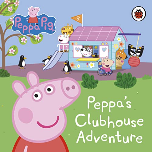 Peppa Pig: Peppa's Clubhouse Adventure von Ladybird