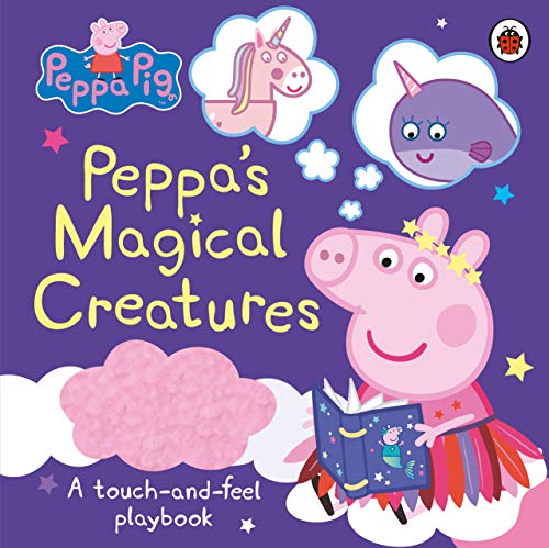 Peppa Pig: Peppa's Magical Creatures: A touch-and-feel playbook von Penguin