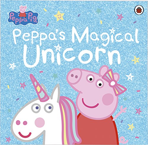 Peppa Pig: Peppa's Magical Unicorn: Bilderbuch von Penguin
