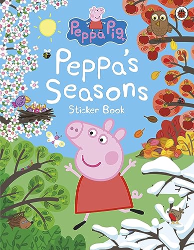Peppa Pig: Peppa's Seasons Sticker Book von Ladybird