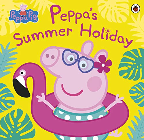 Peppa Pig: Peppa's Summer Holiday Peppa Pig: Peppa's Summer Holiday von Penguin