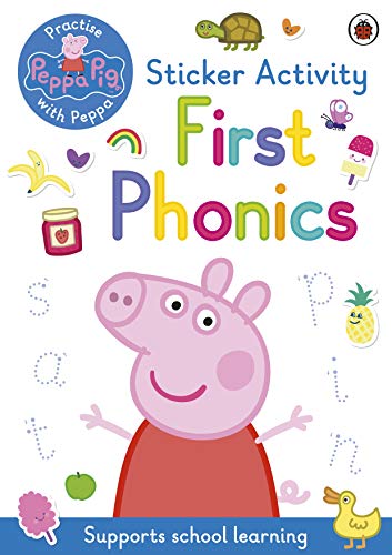 Peppa Pig: Practise with Peppa: First Phonics: Sticker Activity Book Peppa Pig: Practise with Peppa: First Phonics: Sticker Activity Book von Ladybird