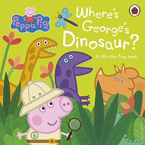 Peppa Pig: Where's George's Dinosaur?: A Lift The Flap Book: Aufklappbuch