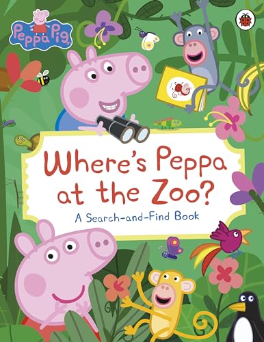Peppa Pig: Where’s Peppa at the Zoo?: A Search-and-Find Book von Ladybird