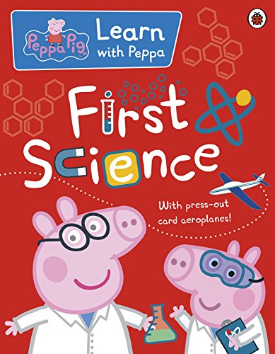 Peppa: First Science (Peppa Pig)