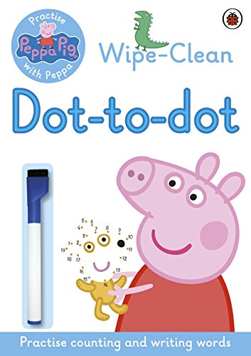 Peppa Pig: Practise with Peppa: Wipe-clean Dot-to-Dot von LADYBIRD