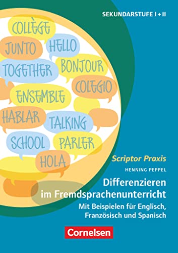 Scriptor Praxis: Differenzieren im Fremdsprachenunterricht Klassen 6-13 - Mit Beispielen für Englisch, Französisch und Spanisch - Buch von Cornelsen Vlg Scriptor