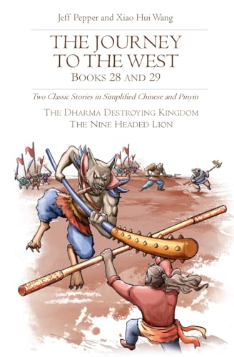 The Journey to the West, Books 28 and 29: Two Classic Stories in Simplified Chinese and Pinyin (Journey to the West in Simplified Chinese, Band 41) von Imagin8 Press