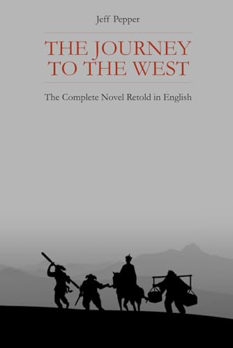 The Journey to the West: The Complete Novel Retold in English With Limited Vocabulary