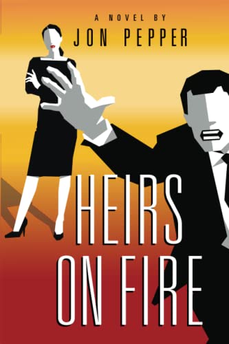 Heirs on Fire (Fossil Feuds, Band 2) von Independently Published