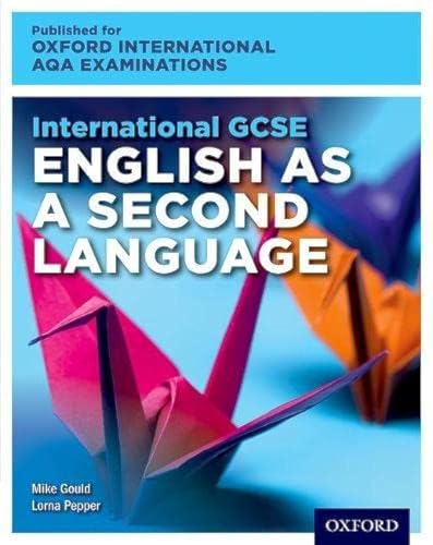 International GCSE English As A Second Language For Oxford AQA Examinations: Textbook & Audio Cd: Student Book and Audio CD (Oxford AQA English)