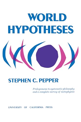 World Hypotheses: A Study in Evidence von University of California Press