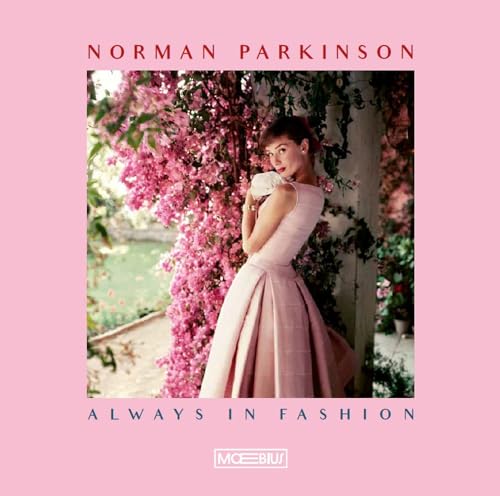 Norman Parkinson. Always in fashion. Ediz. italiana von Moebius