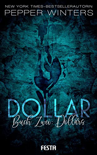 Dollar - Buch 2: Dollars: Band 16 von Festa Verlag