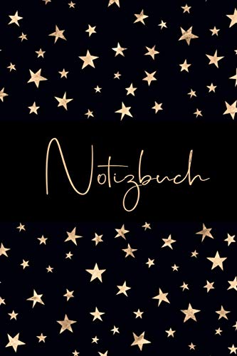 Notizbuch Sterne: Sternenhimmel Journal, edel und elegant, Blanko liniert, Schwarz Gold