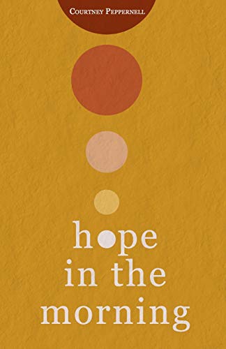 Hope in the Morning von Independently Published