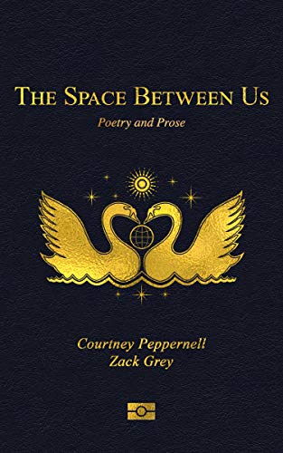The Space Between Us: Poetry and Prose von Andrews McMeel Publishing