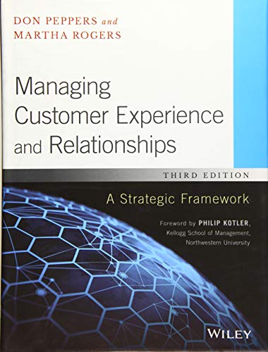 Managing Customer Experience and Relationships: A Strategic Framework von Wiley