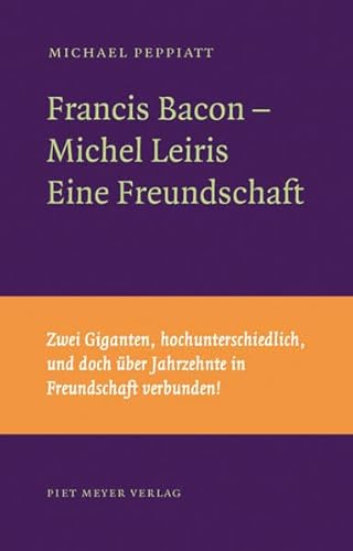 Francis Bacon – Michel Leiris: Eine Freundschaft (NichtSoKleineBibliothek)