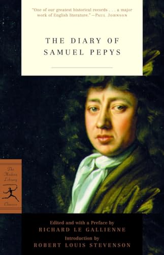 The Diary of Samuel Pepys: Introduction by Robert L. Stevenson (Modern Library Classics)