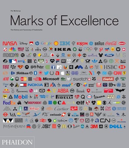 Marks of Excellence: The History and Taxonomy of Trademarks von PHAIDON