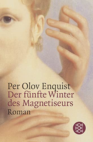 Der fünfte Winter des Magnetiseurs: Roman von FISCHERVERLAGE