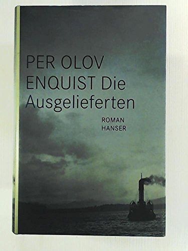 Die Ausgelieferten: Roman von HANSER FACHBUCHVERLAG