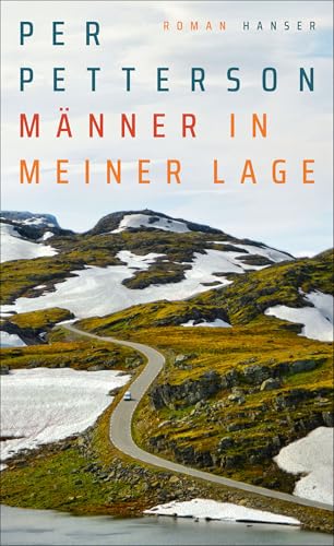 Männer in meiner Lage: Roman von HANSER FACHBUCHVERLAG