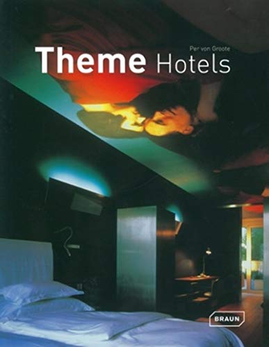 Theme Hotels